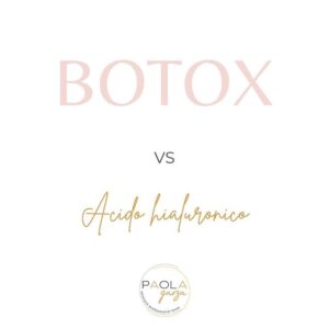Botox vs Ácido Hialurónico